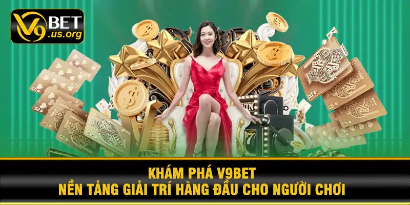 Khám Phá V9BET - Nền Tảng Giải Trí Hàng Đầu Cho Người Chơi