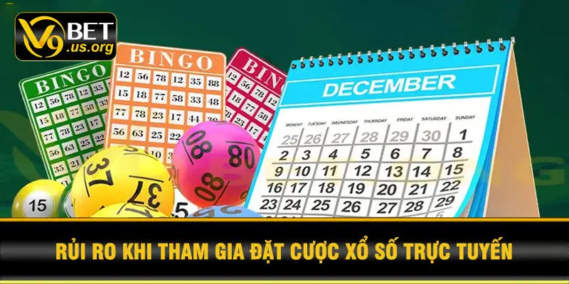 Rủi ro khi tham gia đặt cược xổ số trực tuyến